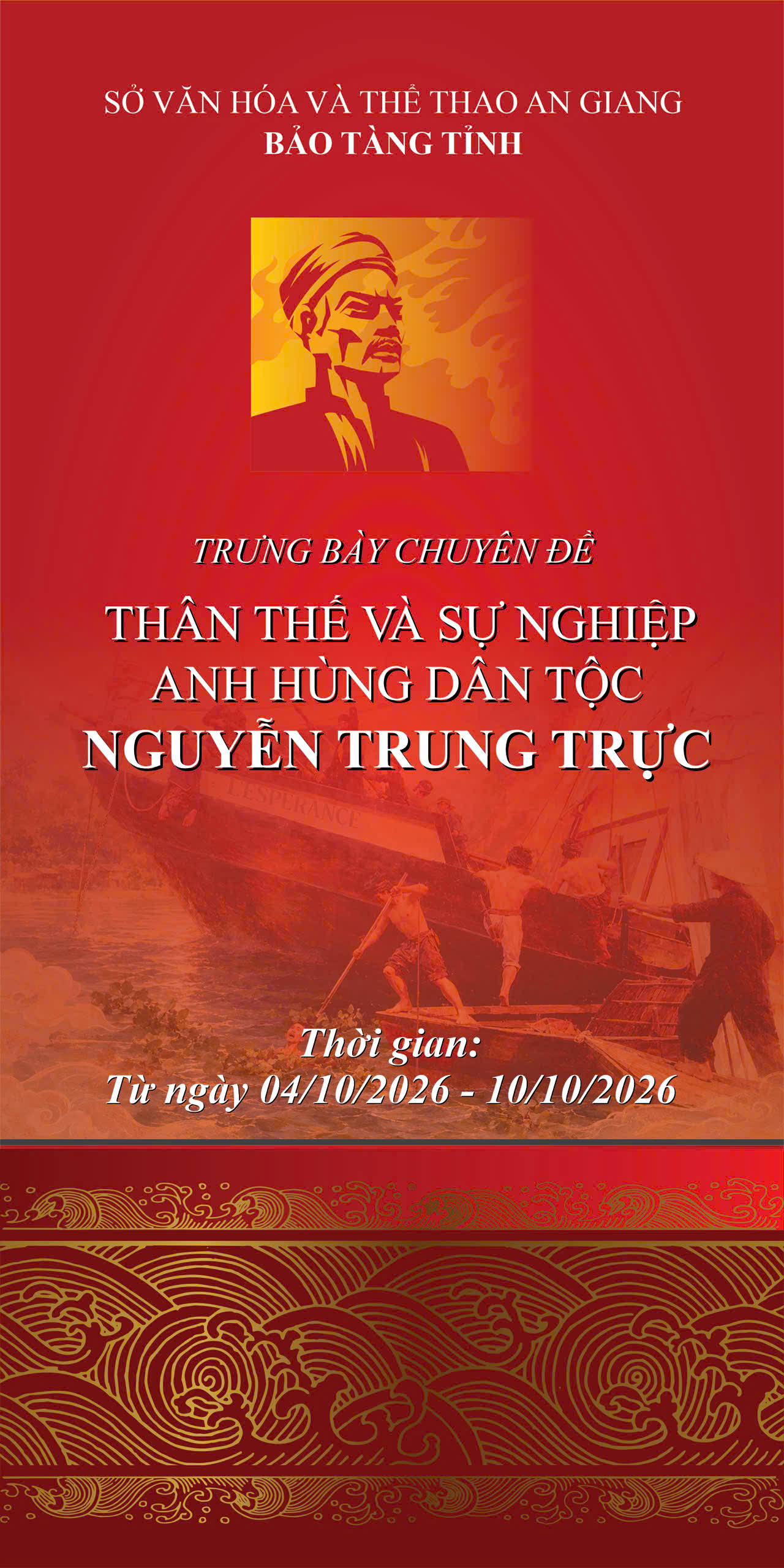 TRƯNG BÀY CHUYÊN ĐỀ “THÂN THẾ VÀ SỰ NGHIỆP ANH HÙNG DÂN TỘC NGUYỄN TRUNG TRỰC”